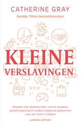 Kleine verslavingen - Catherine Gray - 9789021060507