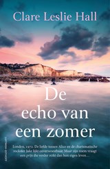 De echo van een zomer - Clare Leslie Hall - 9789021061245