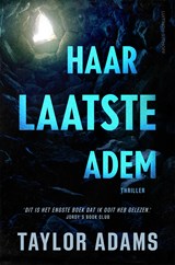 Haar laatste adem - Taylor Adams - 9789021062037