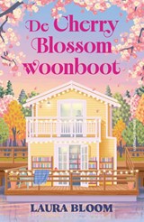 De Cherry Blossom Woonboot - Laura Bloom - 9789021063546