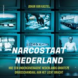 Narcostaat Nederland - Johan van Kastel - 9789021065359