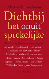 Dicht bij het onuit sprekelijke - Martien E. Brinkman - 9789021144993