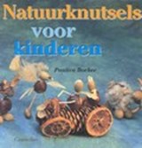 Natuurknutsels voor kinderen - HAGEMAN-BOEKEE, Poulien & WITTEVEEN, Gerhard - 9789021330723