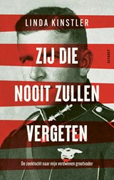 Zij die nooit zullen vergeten - Linda Kinstler - 9789021341590