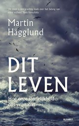 Dit leven - Martin Hägglund - 9789021341606
