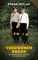 Verdwenen broer - Rosan Hollak - 9789021345024
