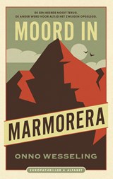 Moord in Marmorera - Onno Wesseling - 9789021345475