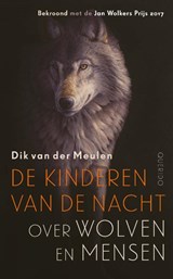 De kinderen van de nacht - Dik van der Meulen - 9789021409429