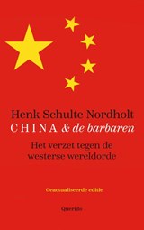 China en de barbaren - Henk Schulte Nordholt - 9789021409627