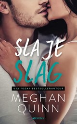 Sla je slag - Meghan Quinn - 9789021422091
