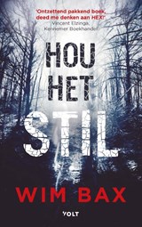 Hou het stil - Wim Bax - 9789021424583