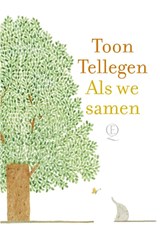 Als we samen - Toon Tellegen - 9789021428796