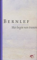 Het begin van tranen - BERNLEF, J. - 9789021433769