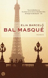 Bal masque - Elia Barcelo ; Elia Barceló - 9789021433912