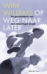 Op weg naar later - Wim Willems - 9789021436623