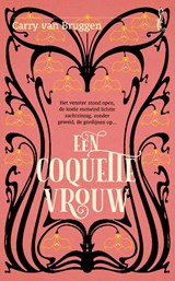 Een coquette vrouw - Carry van Bruggen - 9789021436906