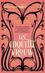 Een coquette vrouw - Carry van Bruggen - 9789021436913