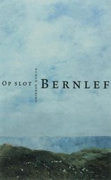 Op slot - BERNLEF, J. - 9789021453163