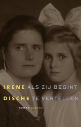 Als zij begint te vertellen - DISCHE, Irene. - 9789021456539