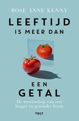 Leeftijd is meer dan een getal - Rose Anne Kenny - 9789021462936