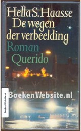 De wegen der verbeelding - HAASSE, Hella S. - 9789021465043