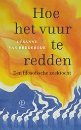 Hoe het vuur te redden - Désanne van Brederode - 9789021468617