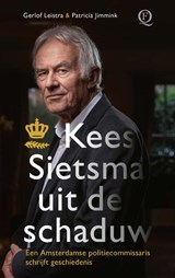 Kees Sietsma uit de schaduw - Gerlof Leistra ; Patricia Jimmink - 9789021469812