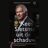 Kees Sietsma uit de schaduw - Patricia Jimmink ; Gerlof Leistra - 9789021473994