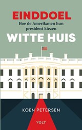 Einddoel Witte Huis 2024 - Koen Petersen - 9789021475288