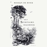 Het Surinamedagboek - Merijn de Boer - 9789021486390