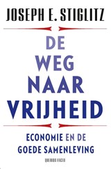 De weg naar vrijheid - Joseph E. Stiglitz - 9789021498645