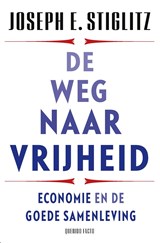 De weg naar vrijheid - Joseph E. Stiglitz - 9789021498652