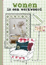 Wonen is een werkwoord - BAKKER, Yvonne & JAGER, Hanneke de & DUMMER, John - 9789021546827