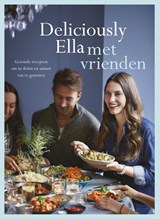 Deliciously Ella met vrienden - Ella Mills - 9789021565859