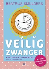 Veilig zwanger - Beatrijs Smulders - 9789021566221