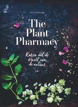 The Plant Pharmacy - Lisette Kreischer - 9789021566337