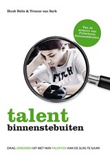 Talent binnenstebuiten - Huub Nelis ; Yvonne van Sark - 9789021567099