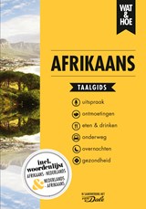 Afrikaans - Wat & Hoe taalgids - 9789021567174