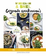 Voedzaam & Snel Gezonde weekmenu's - Sven en Jennifer - 9789021569840