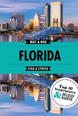 Florida - Wat & Hoe Stad & Streek - 9789021573045