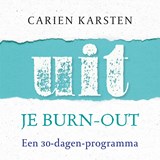 Uit je burnout - Carien Karsten - 9789021573458