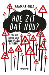 Hoe zit dat nou? - Tamara Onos - 9789021576510