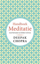 Handboek Meditatie - Deepak Chopra - 9789021578286