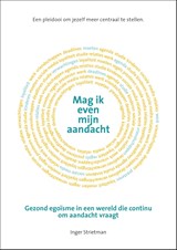 Mag ik even mijn aandacht - Inger Strietman - 9789021579177