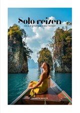 Solo reizen - Liesbeth Rasker - 9789021586694