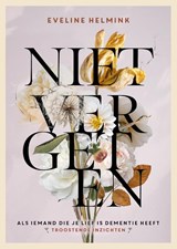 Niet vergeten - Eveline Helmink - 9789021586748