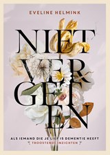 Niet vergeten - Eveline Helmink - 9789021586809