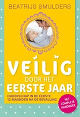 Veilig door het eerste jaar - Beatrijs Smulders - 9789021597256