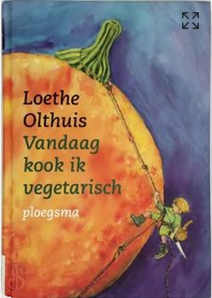 Vandaag kook ik vegetarisch, OLTHUIS, Loethe& amp; PETERS, Thea - Gebonden - 9789021619316