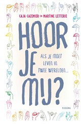 Hoor je mij? - Caja Cazemier ; Martine Letterie - 9789021683423